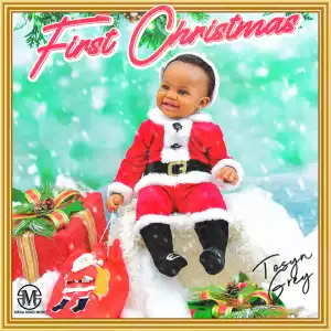Tosyn Grey - First Christmas (Prod. Drey Beatz)